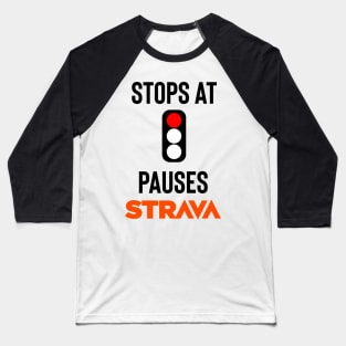 Pause Strava Baseball T-Shirt